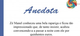 Anedota: Zé Manel, Fraco nos Negócios