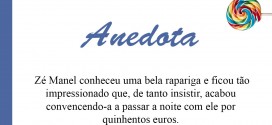 Anedota: Zé Manel, Fraco nos Negócios